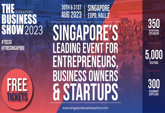 The Business Show: Singapore's Leading Event For Entrepreneurs, Business Owners and Startups The Business Show: Singapore's Leading Event For Entrepreneurs, Business Owners and Startups