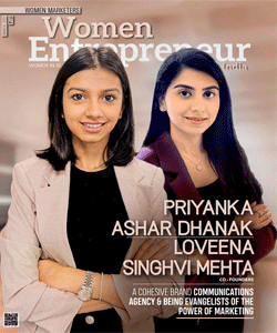 Priyanka Ashar Dhanak, Loveena Singhvi Mehta: A Cohesive Brand Communications Agency & Being Evangelists Of The Power Of Marketing