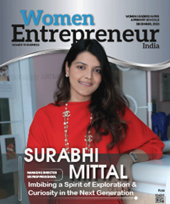 Surabhi Mittal: Imbibing a Spirit of Exploration & Curiosity in the Next Generation