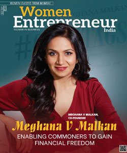 Meghana V Malkan: Enabling Commoners To Gain Financial Freedom