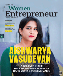 Aishwarya Vasudevan: A Believer In The Transformative Power Of Hard Work & Perseverance