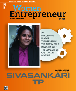 Sivasankari TP: An Influential Leader Transforming The Automobile Industry With The Concept Of Customized Motors