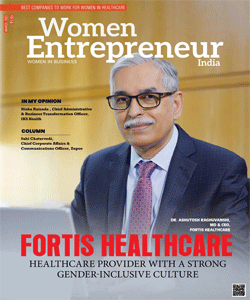 Fortis Healthcare: Healthcare Provider With A Strong Gender-Inclusive Culture