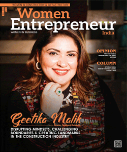 Geetika Malik: Disrupting Mindsets, Challenging Boundaries and Creating Landmarks in the Construction Industry