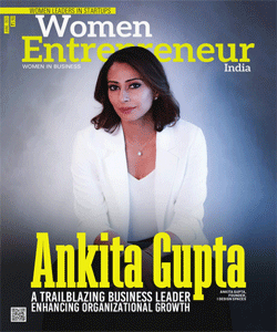 Ankita Gupta: A Trailblazing Business Leader Enhancing Organizational Growth
