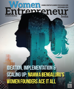  Ideation, Implementation & Scaling Up: Namma Bengaluru's Women Founders Ace It All