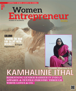 Kamhalinie Ithal: Redefining Gender Barrier In Indian Apparel & Textile Industry Through White Lotus & Co.