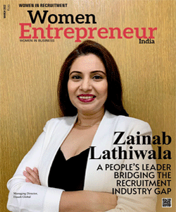 Zainab Lathiwala: A People's Leader Bridging The Recruitment Industry Gap