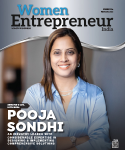 Pooja Sondhi: An Industry Leader With Considerable Expertise In Designing & Implementing Comprehensive Solutions