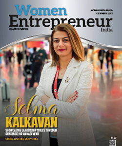 Selma Kalkavan: Showcasing Leadership Skills Through Strategic HR Management