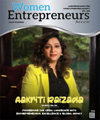 Aakriti Raizada: Pioneering The Legal Landscape With Entrepreneurial Excellence & Global Impact