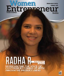 Radha R: Representing The Voice Of Customer By Coming Up With Innovative Product Ideas