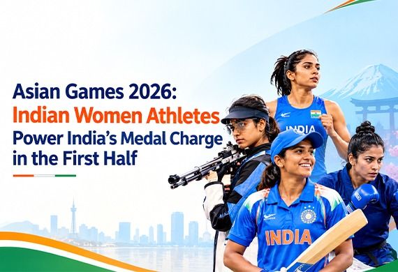 Asian Games 2026: Meet the Indian Women Athletes Behind India's Medal 
