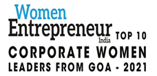 Top 10 Corporate Women Leaders from Goa - 2021