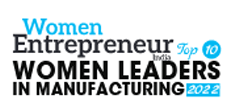 Top 10 Women Leaders In Manufacturing - 2022