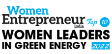 Top 10 Women Leaders in Green Energy - 2022