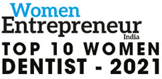 Top 10 Women Dentist - 2021