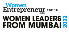 Top 10 Women Leaders From Mumbai - 2022
