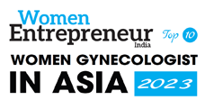 Top 10 Women Gynecologist In Asia - 2023
