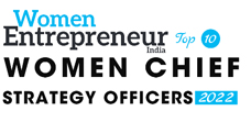 Top 10 Women Chief Strategy Officers - 2022